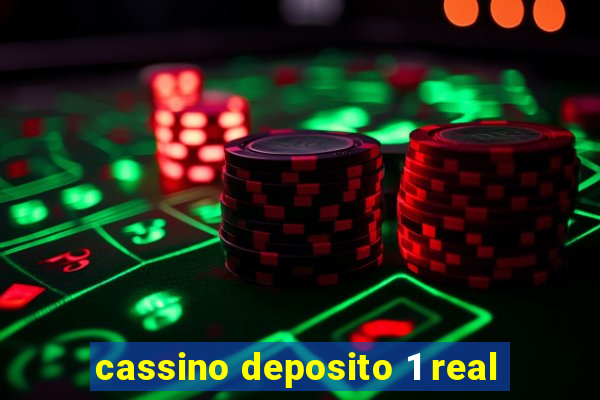 cassino deposito 1 real